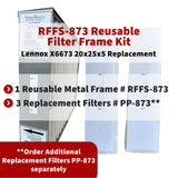 Lennox X6673 20x25x5 Reusable Filter Frame Kit - Includes Lifetime Reusable Frame MODEL # RFFS 873 and 3 Replacement Filters PART # PP-873 MERV 11. Made by FurnaceFilters.Ca